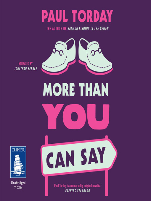 Title details for More Than You Can Say by Paul Torday - Available